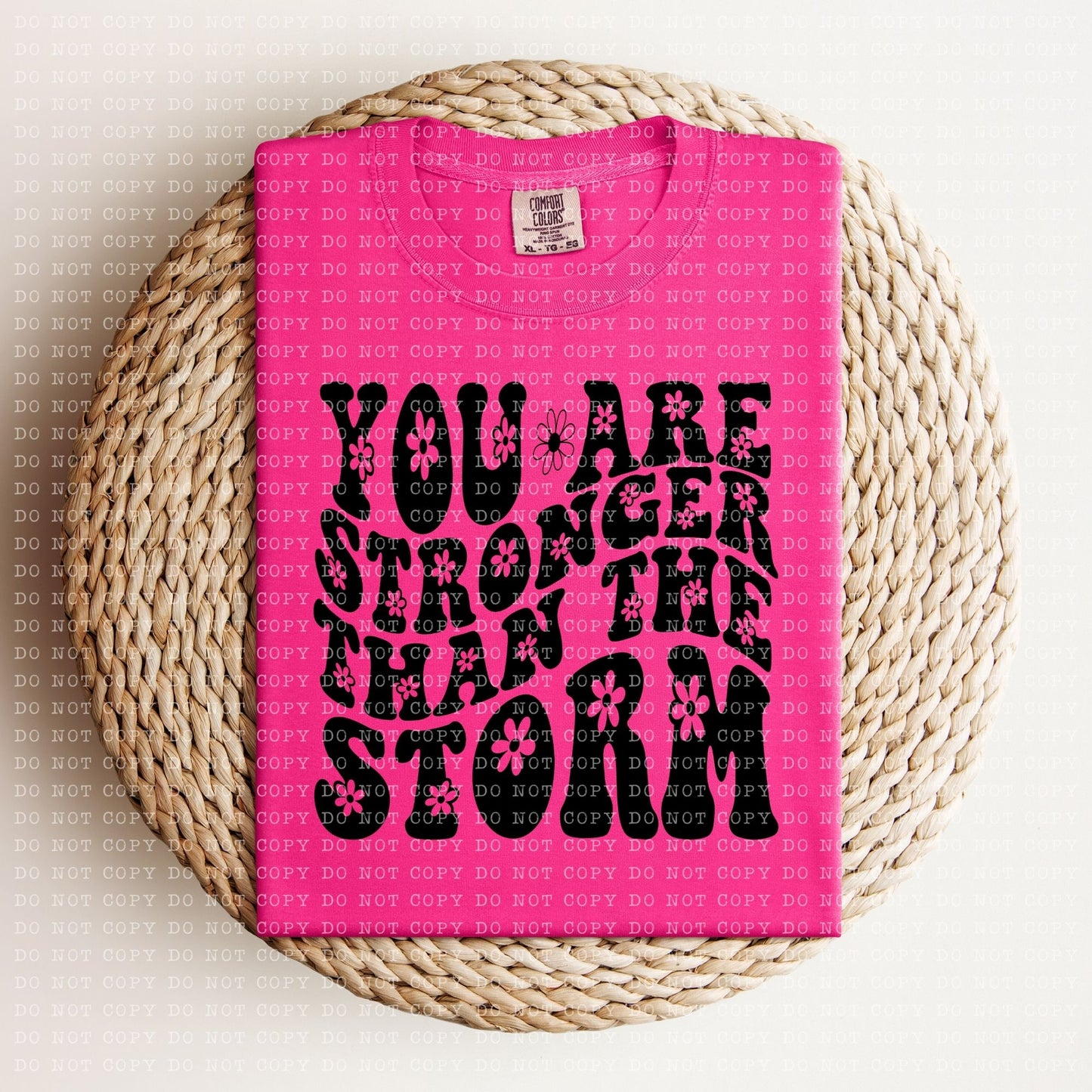 You are Stronger than the Storm DTF