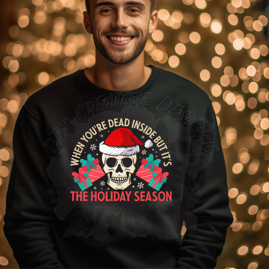Dead Inside But It's The Holiday Season DTF