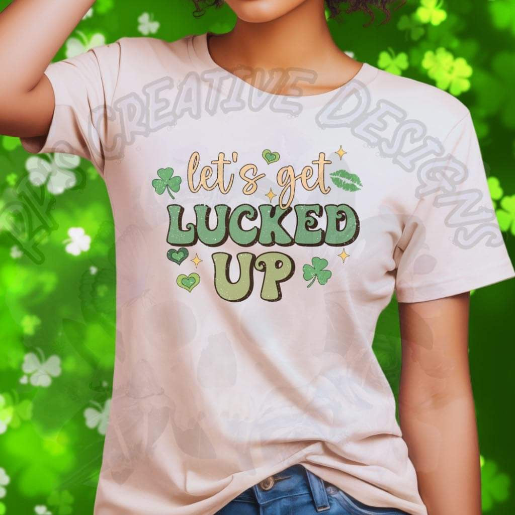 Let’s Get Lucked Up Retro DTF