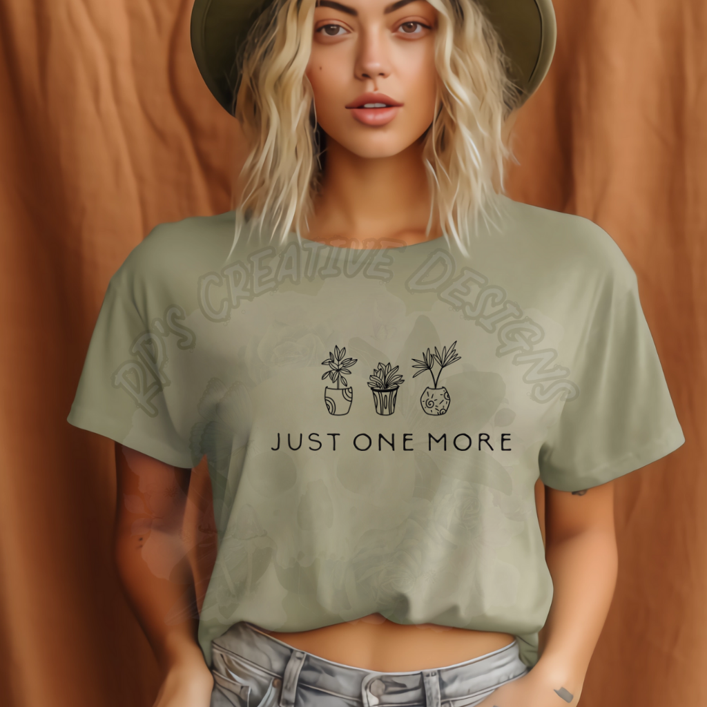 Just One More Plant DTF