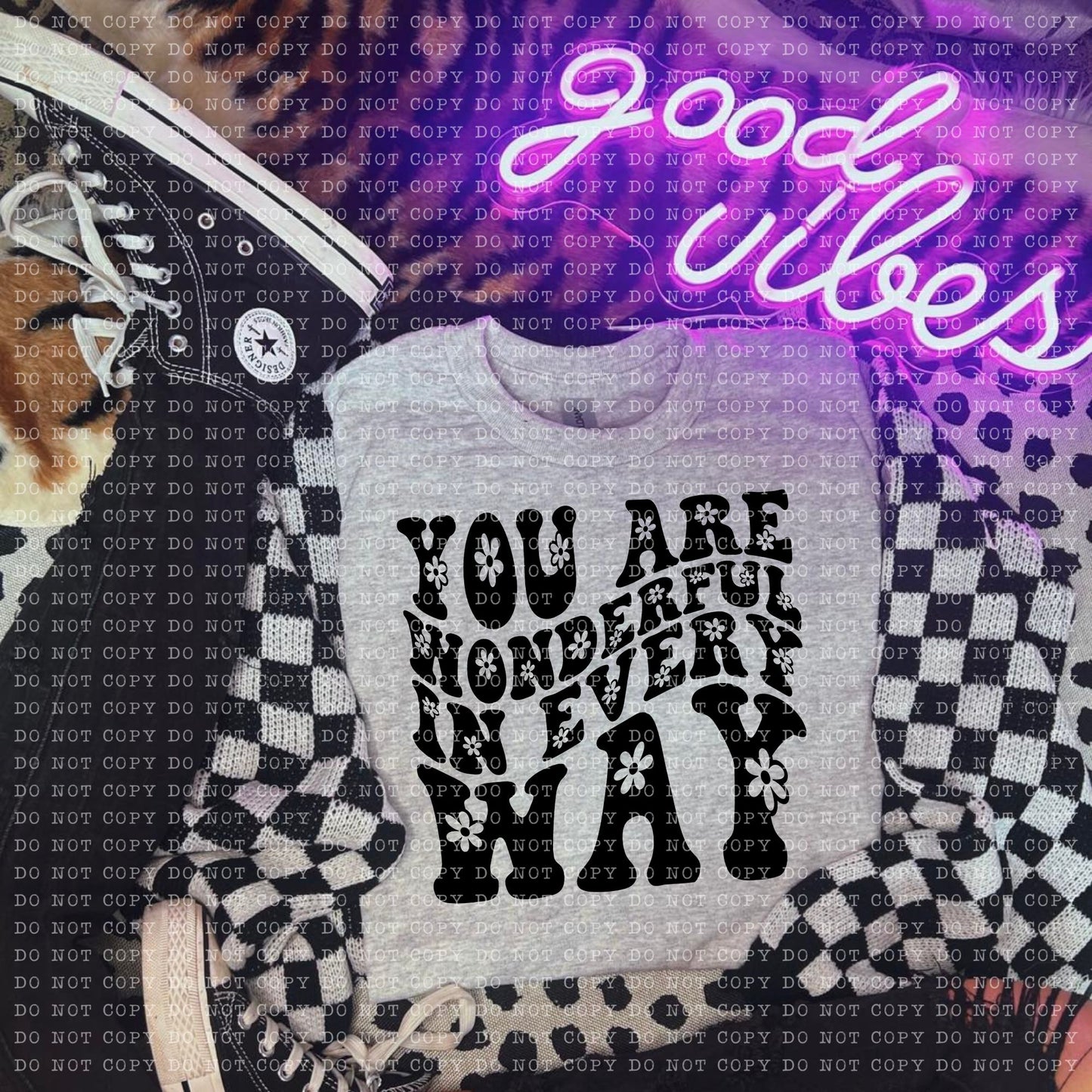 You are Wonderful in Every Way DTF