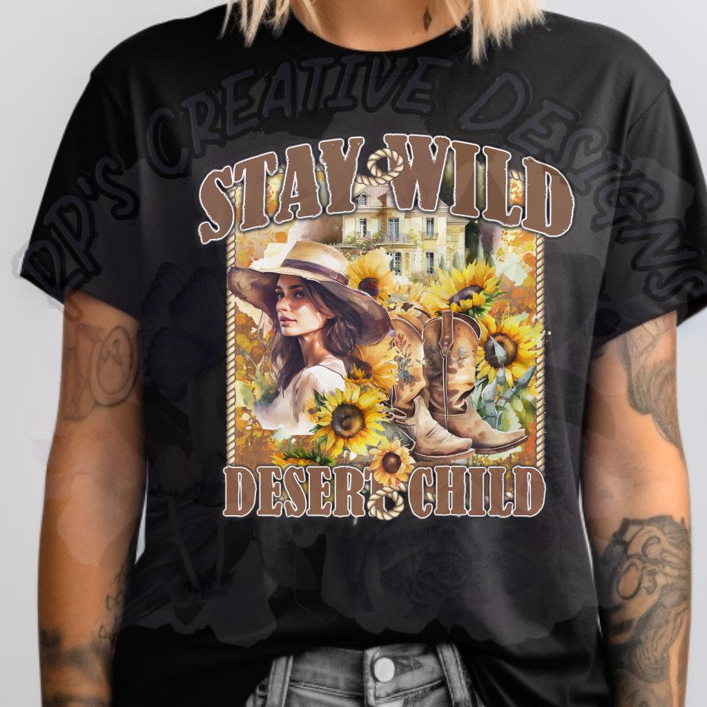 Stay Wild Desert Child DTF