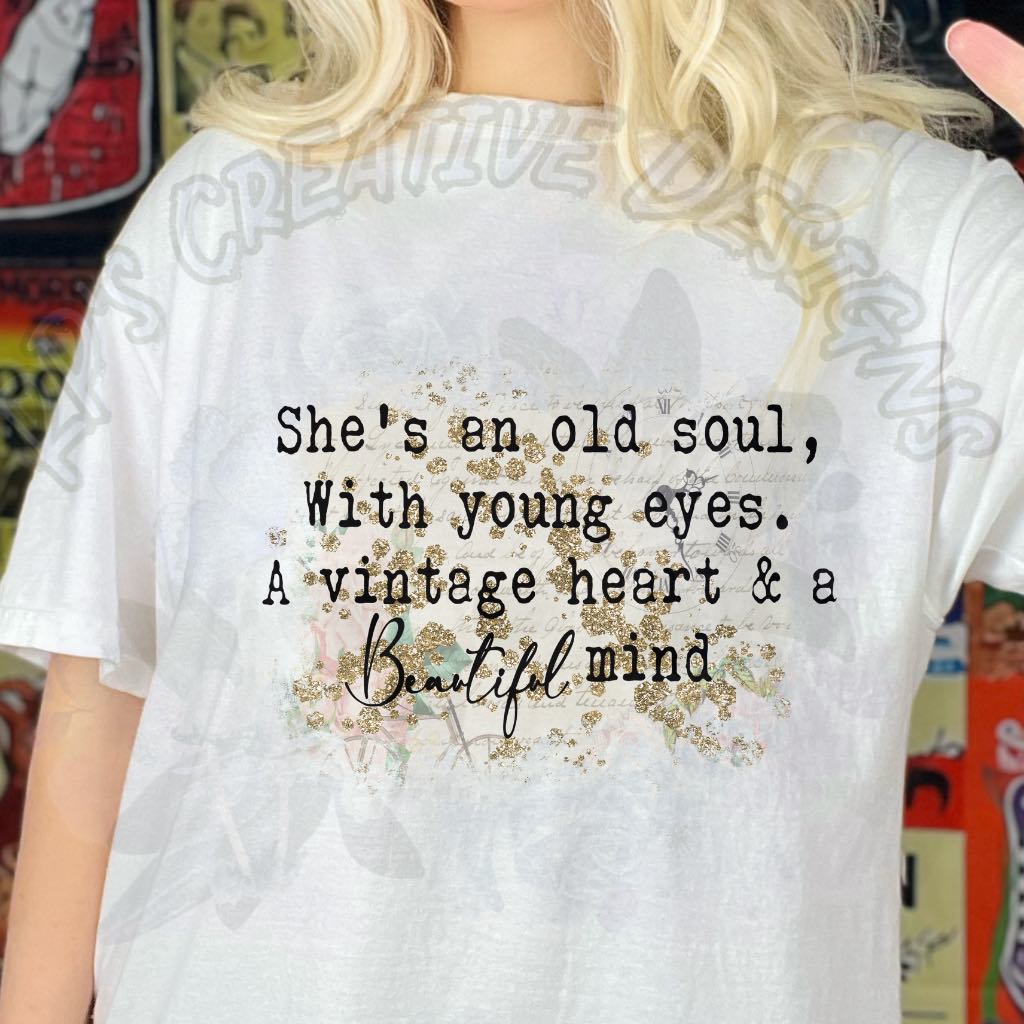 Shes An Old Soul DTF