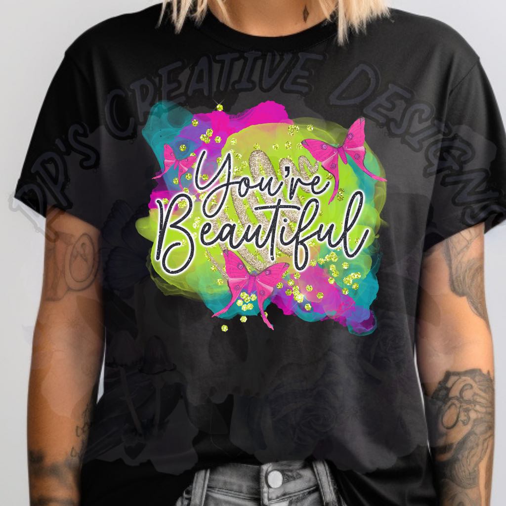 You're Beautiful DTF