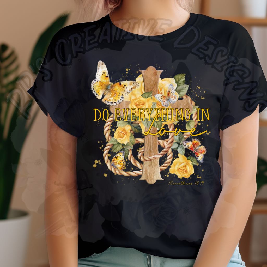 Do Everything In Love DTF
