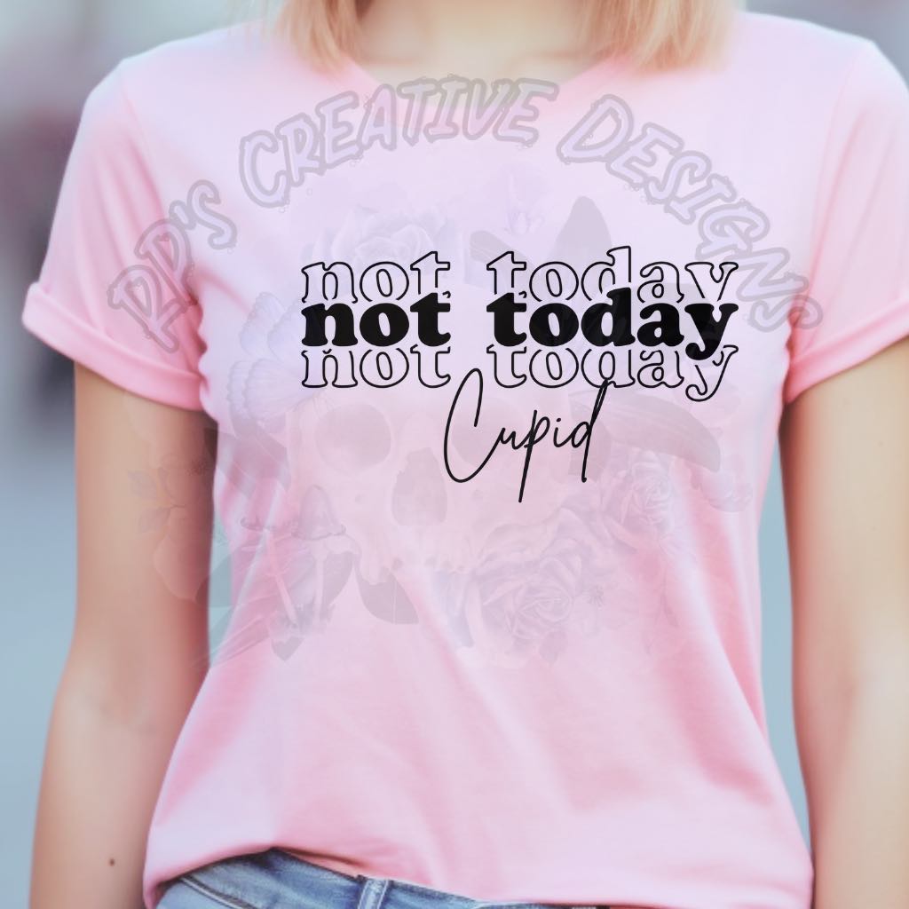 Not Today Cupid Black Font DTF