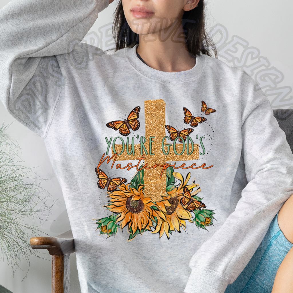 You're Gods Masterpiece DTF