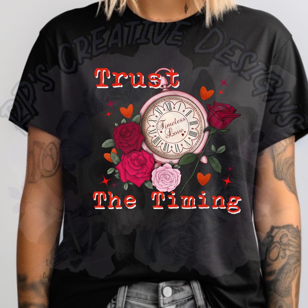 Trust The Timing DTF