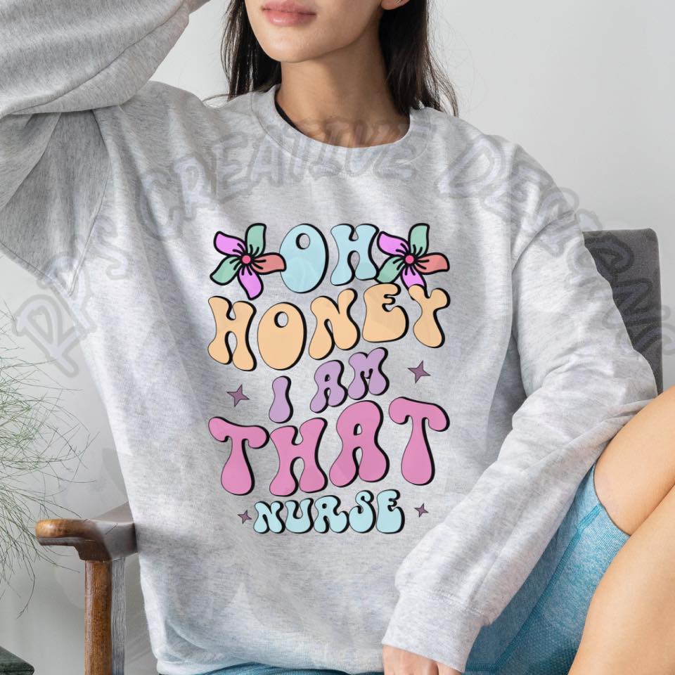Oh Honey I Am That Nurse DTF