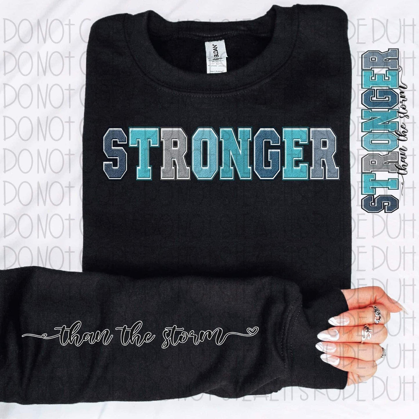 Stronger Than the Storm DTF