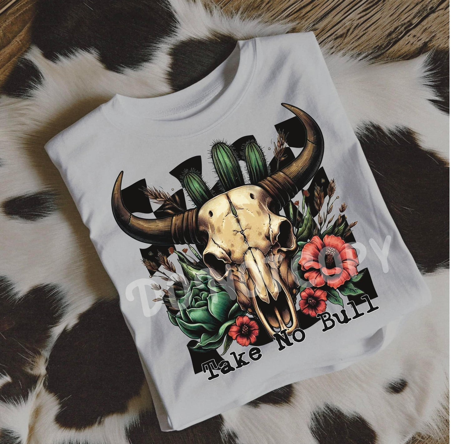 Take No Bull DTF