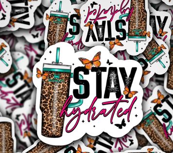 Stay Hydrated Sticker