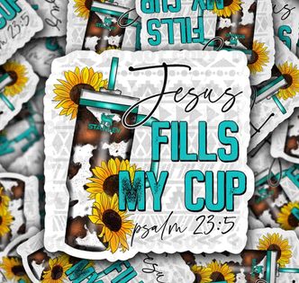 Jesus Fills My Cup Sticker
