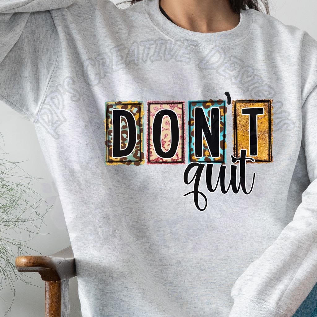 Don’t Quit WS