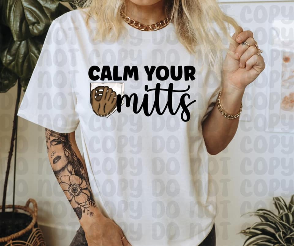 Calm Your Mitts DTF