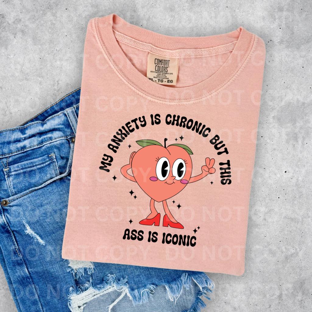 Anxiety is Chronic DTF
