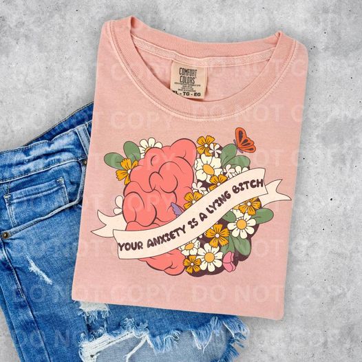 Anxiety is a Liar DTF