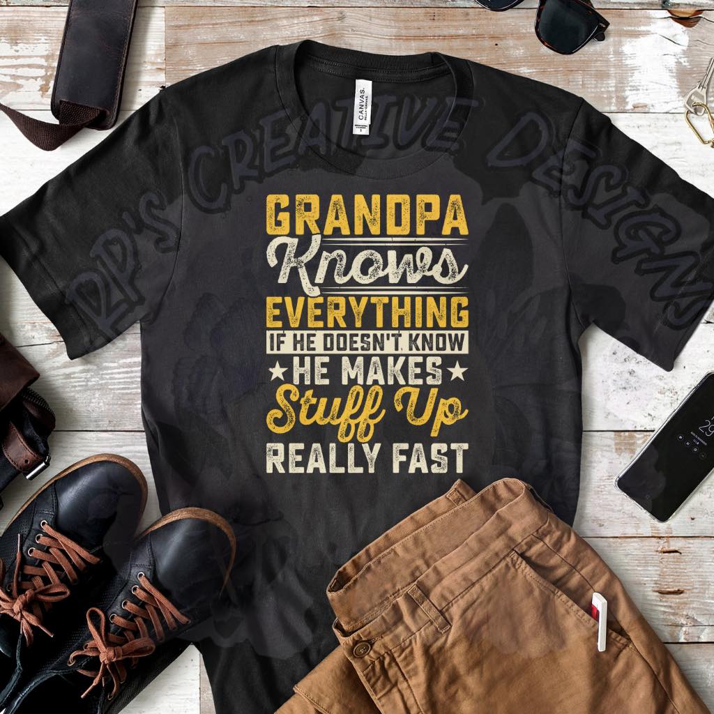 Grandpa Knows Everything DTF