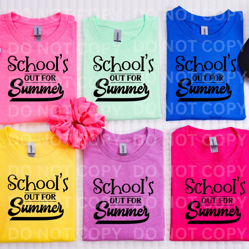 Schools out for Summer DTF