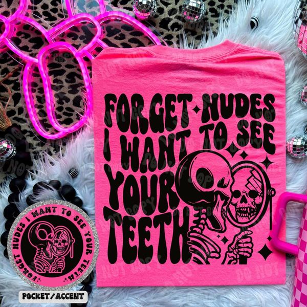 See your Teeth DTF