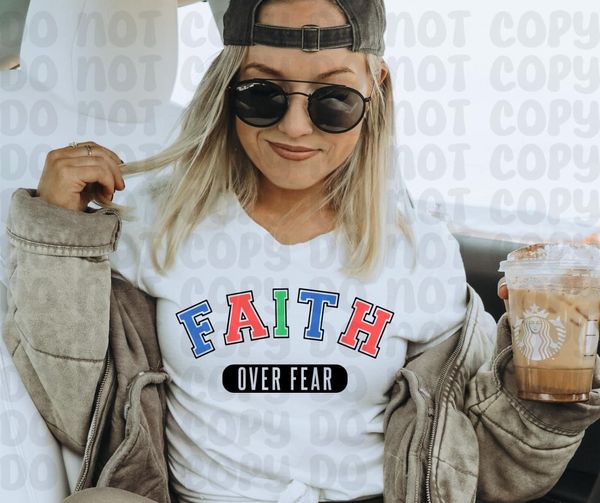 Faith Over Fear DTF