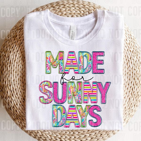 Made For Sunny Days DTF