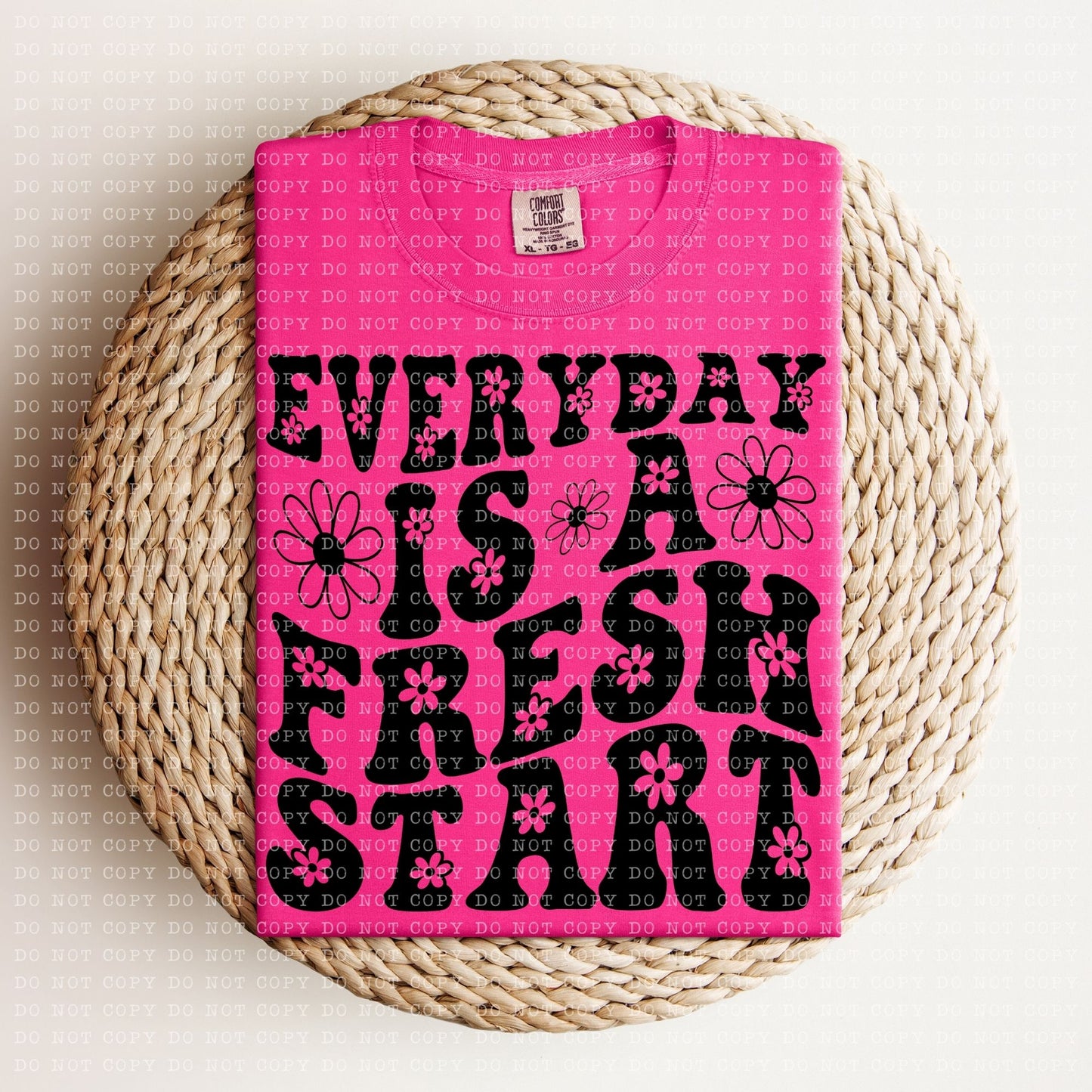 Everyday is a Fresh Start DTF
