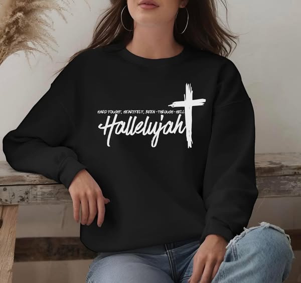 Hard Fought, Heartfelt, Been Through Hell Hallelujah DTF