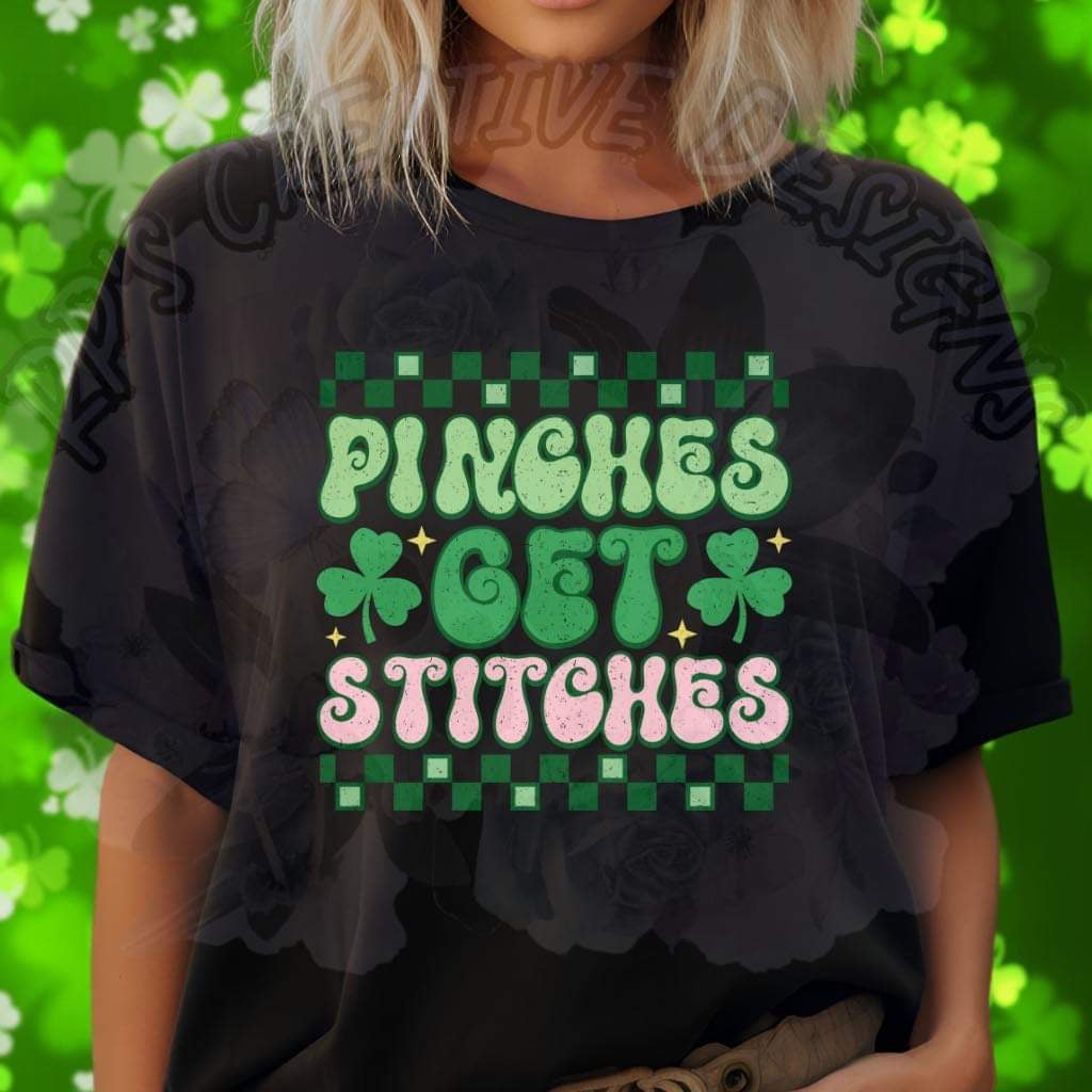Pinches Get Stitches DTF