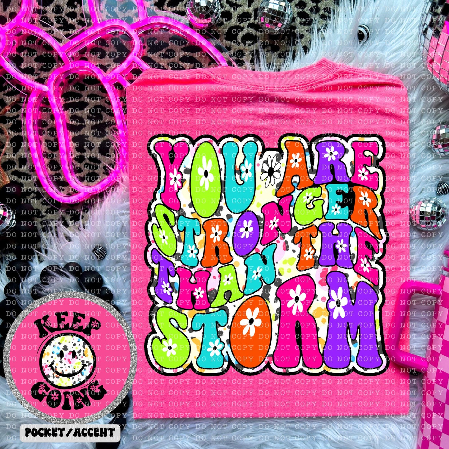 You are Stronger than the Storm DTF