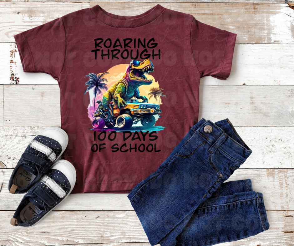 Roaring Through 100 Days Of School Trex DTF