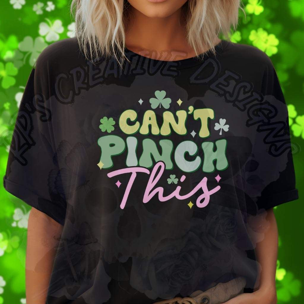 Cant Pinch This DTF