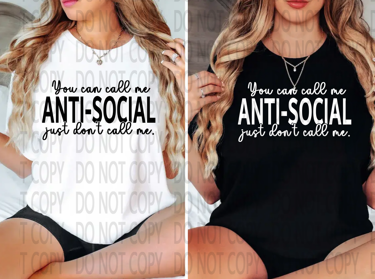 You Can Call Me Anti-social Just Dont Call Me DTF