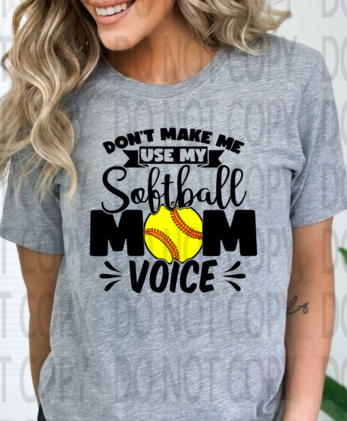 Don't Make Me Use My Softball Mom Voice DTF