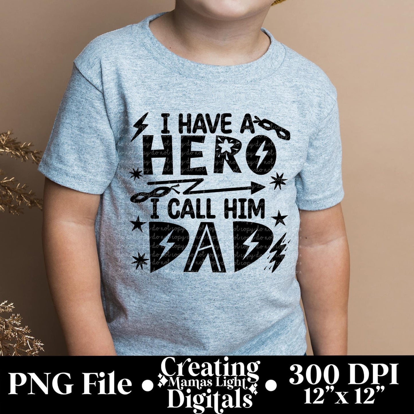 I have a hero I call him dad DTF