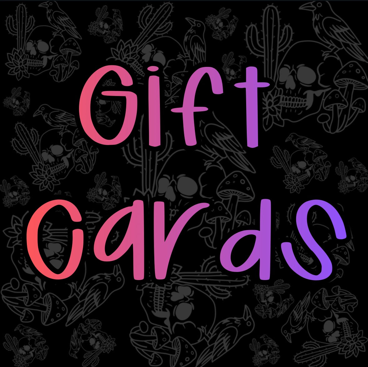 GIFT CARDS
