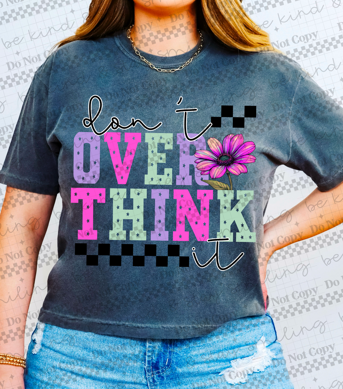 Don’t Overthink It DTF