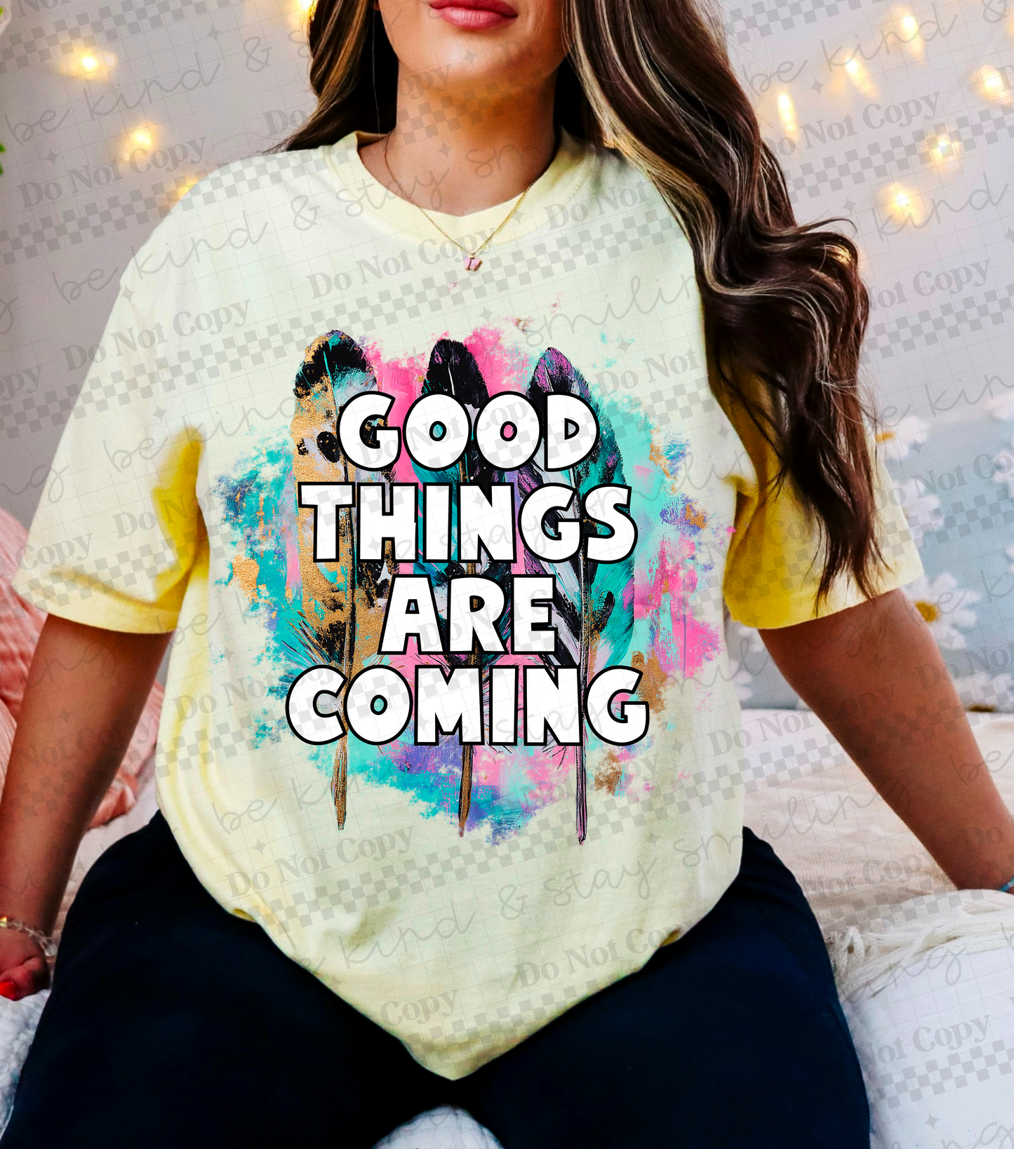 Good Things Are Coming DTF