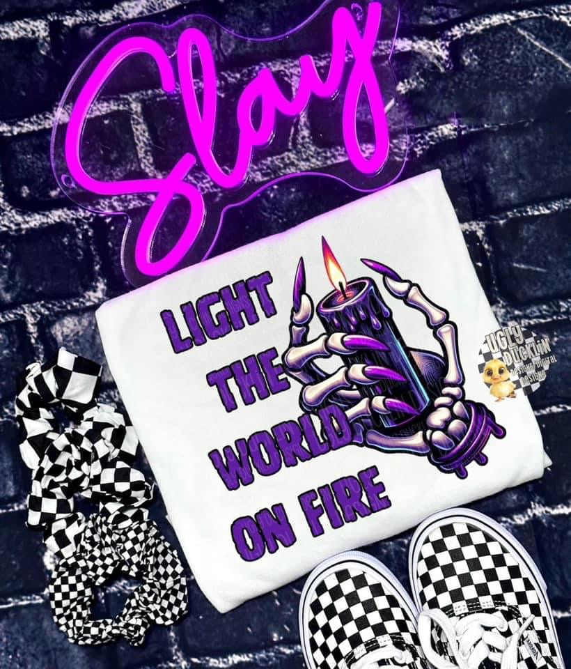 Light the world on fire purple DTF