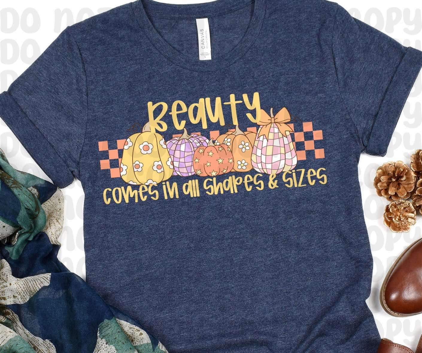 BEAUTY COMES IN ALL SHAPES AND SIZES DTF - TWO DOLLA PALOOZA