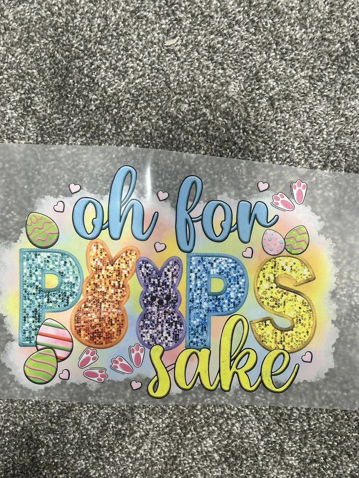 Oh for Peeps Sake DTF