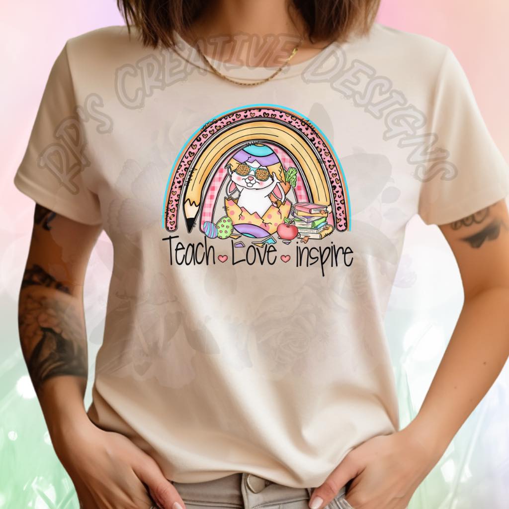 Easter Teach Love Inspire DTF