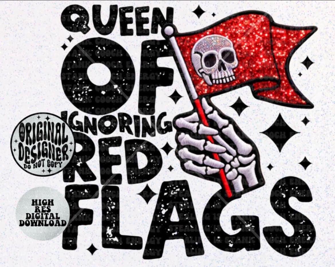 Queen of Red Flags DTF