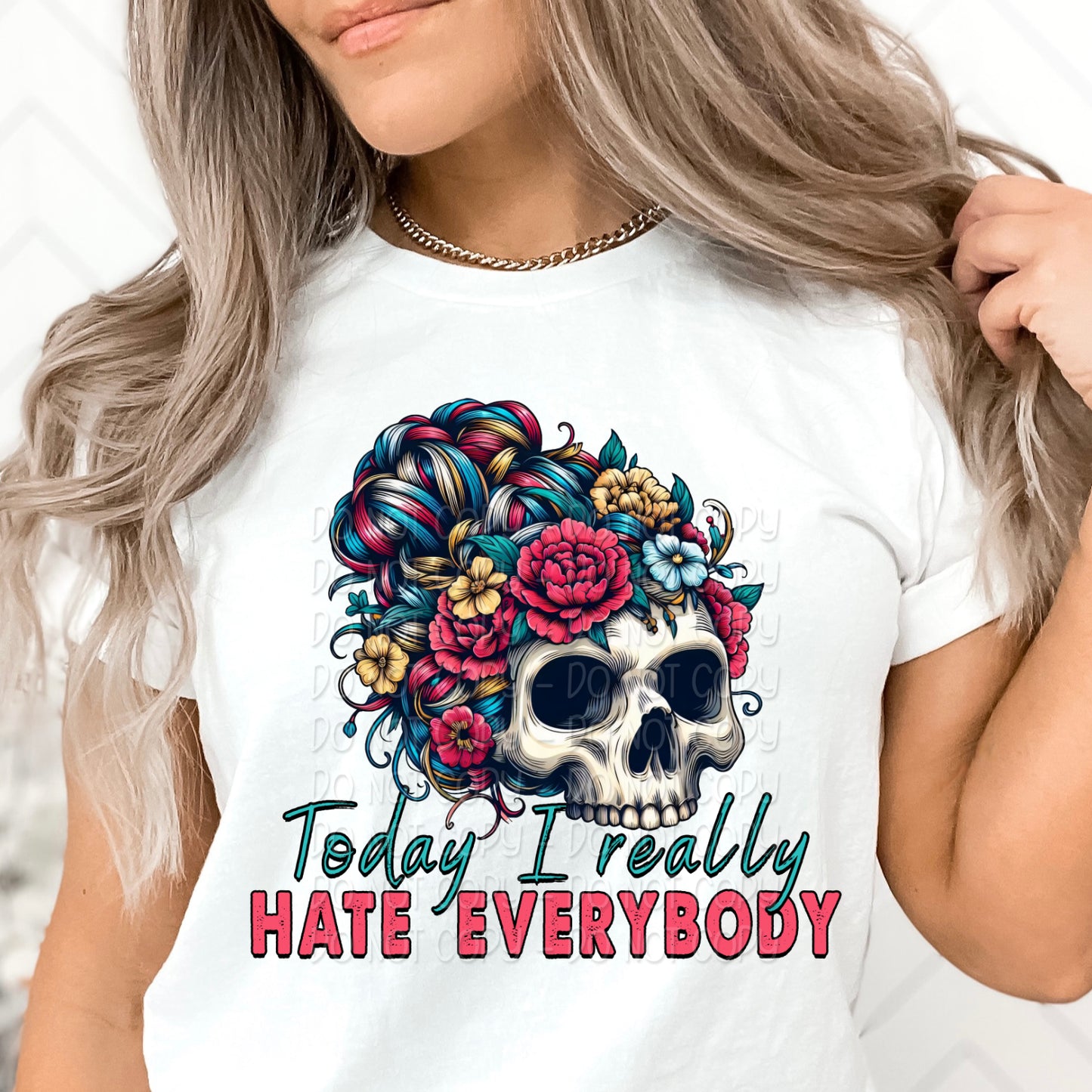 I Hate Everybody DTF