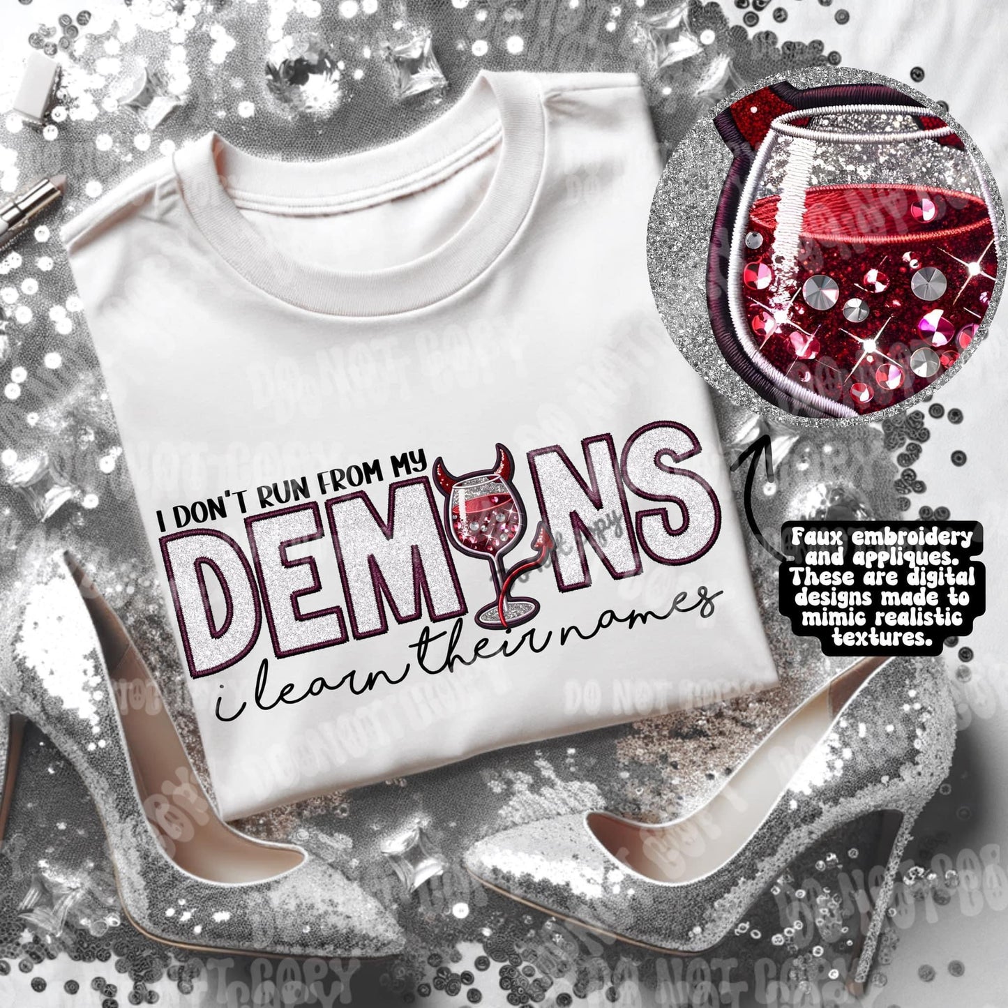 I Don’t Run from my Demons DTF