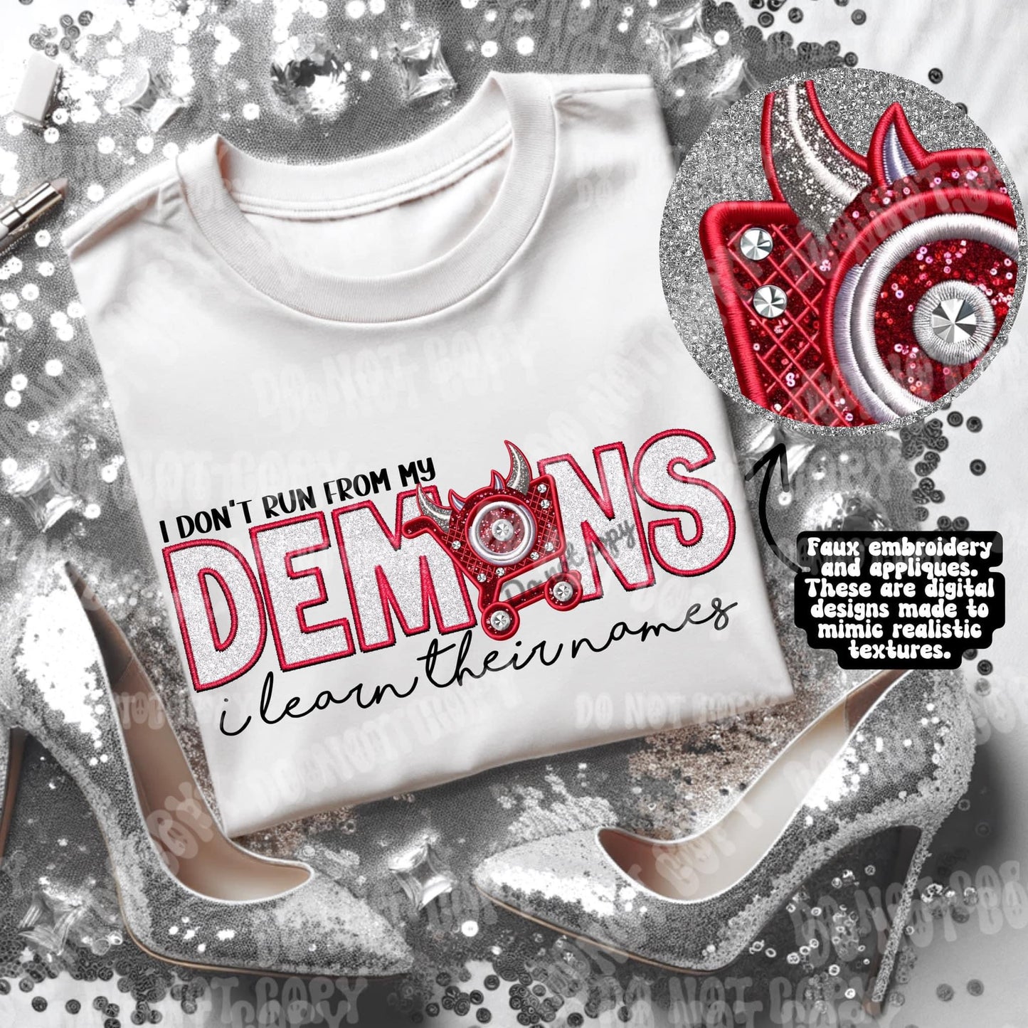 I Don’t Run from my Demons DTF