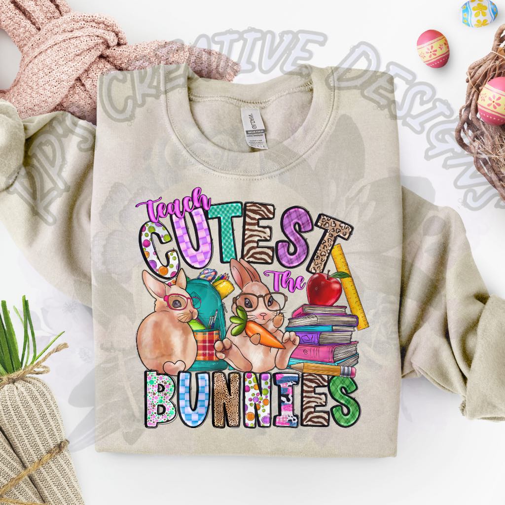 Teach the Cutest Bunnies DTF