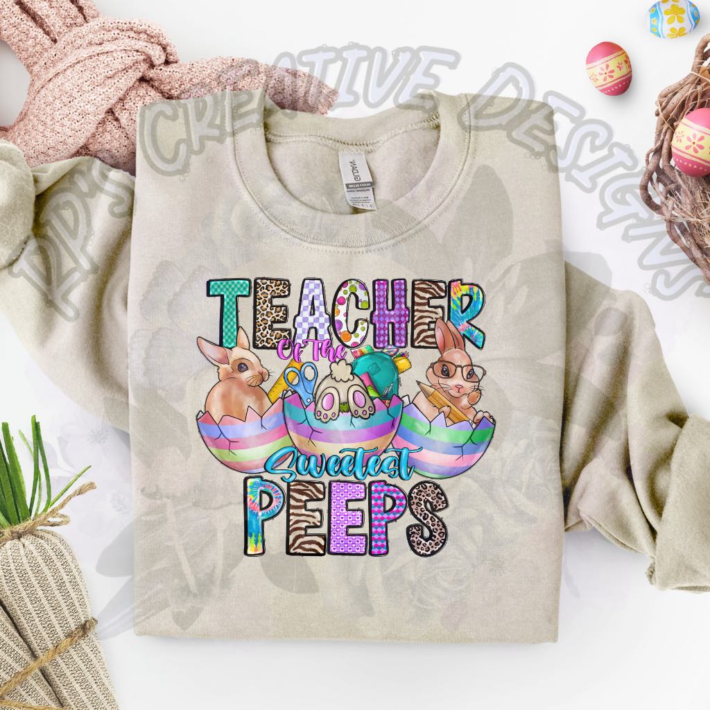 Teacher of the Sweetest Peeps DTF