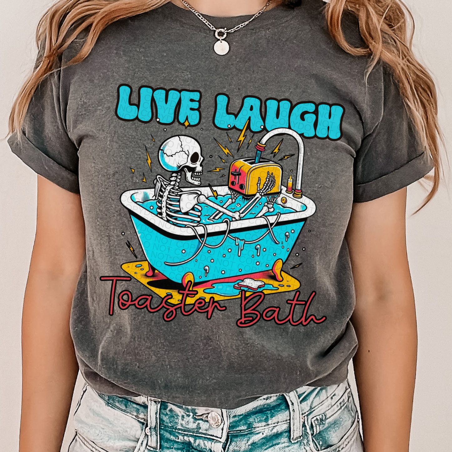Live Laugh Toaster Bath DTF