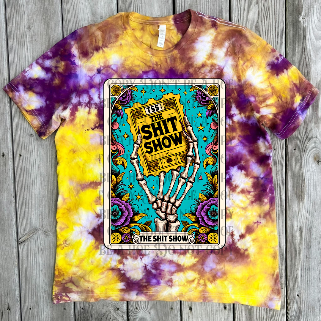Shit Show Ticket DTF